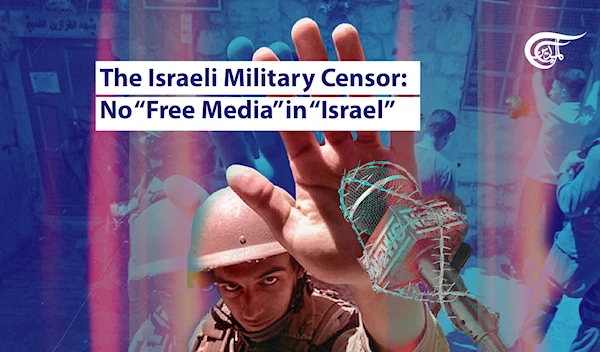 The Israeli Military Censor: No “Free Media” in “Israel”