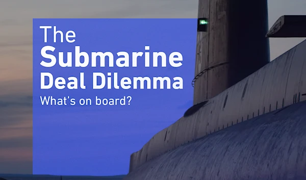 The Submarine Deal Dilemma