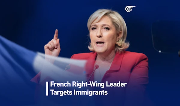 French Right-Wing Leader Targets Immigrants