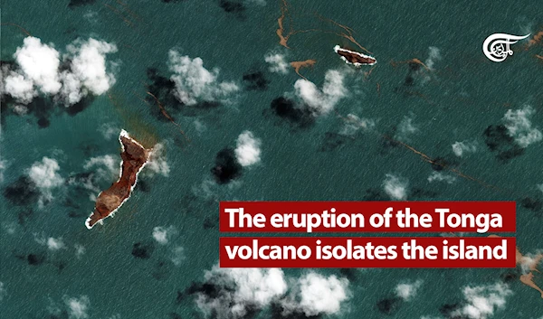 The eruption of the Tonga volcano isolates the island