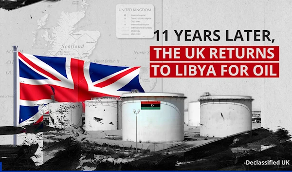 11 years later, the UK returns to Libya for oil