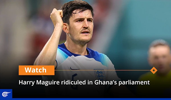 Harry Maguire ridiculed in Ghana’s parliament