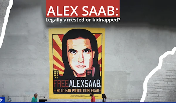 Alex Saab: Legally arrested or kidnapped?