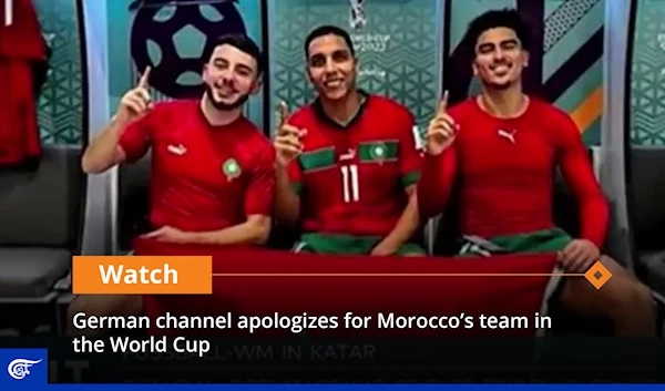 German channel apologizes for Morocco’s team in the World Cup