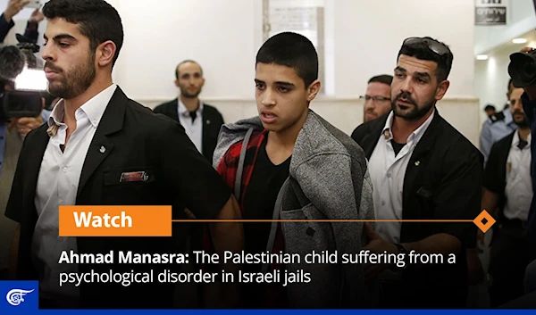 Ahmad Manasra: The Palestinian child suffering from a psychological disorder in Israeli jails