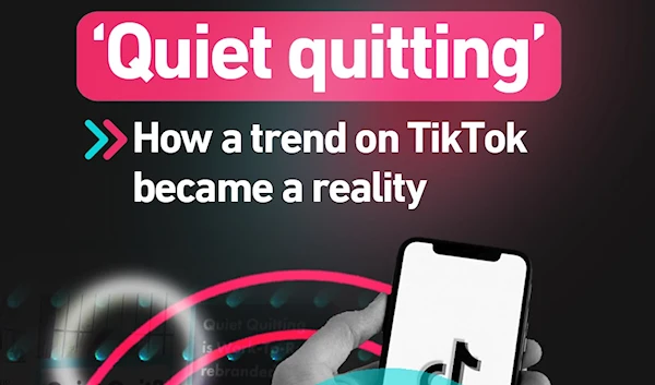 ‘Quiet quitting’: How a trend on TikTok became a reality