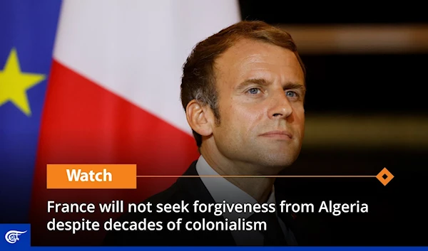 France will not seek forgiveness from Algeria despite decades of colonialism