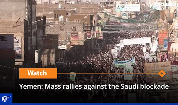 Yemen: Mass rallies against the Saudi blockade