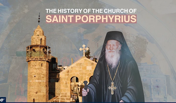 The history of the Church of Saint Porphyrius