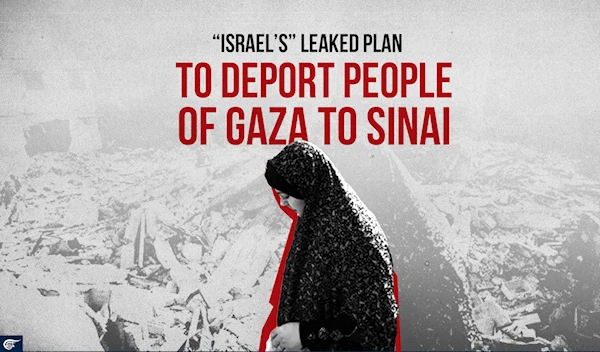 “Israel’s” leaked plan to deport people of Gaza to Sinai