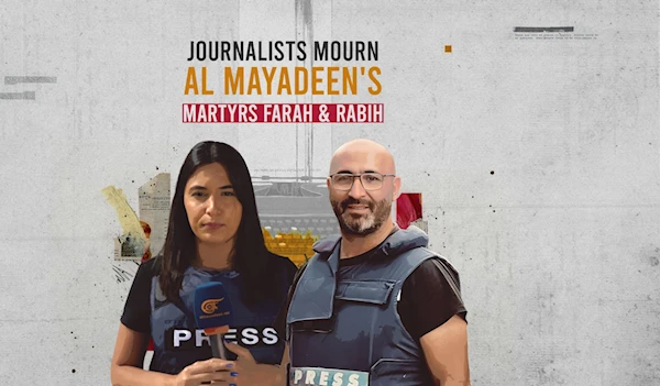 Journalists mourn Al Mayadeen's martyrs Farah & Rabih