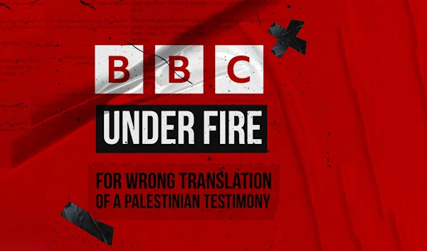 BBC under fire for wrong translation of a Palestinian testimony