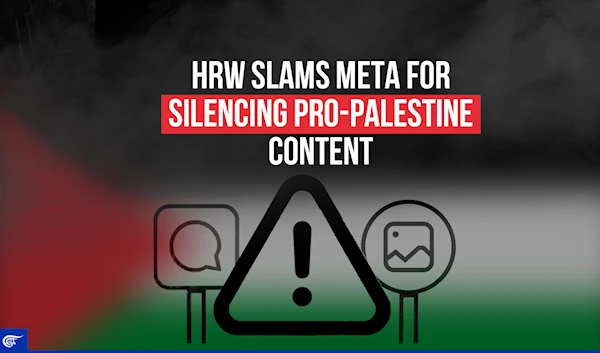 HRW slams Meta for silencing pro-Palestine content