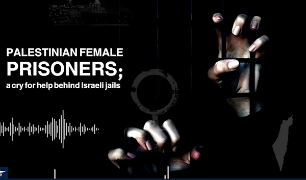 Palestinian female prisoners; a cry for help behind Israeli jails