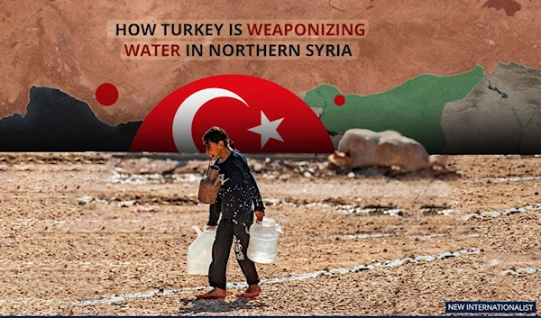 How Turkey is weaponizing water in northern Syria