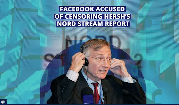 Facebook accused of censoring Hersh’s Nord Stream report