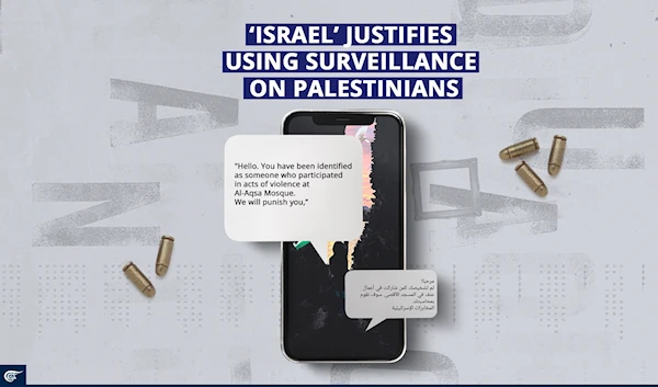 ‘Israel’ justifies using surveillance on Palestinians