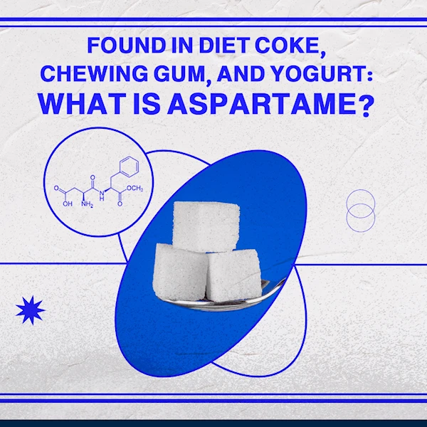 Found in Diet Coke, chewing gum, and yogurt: What is aspartame?