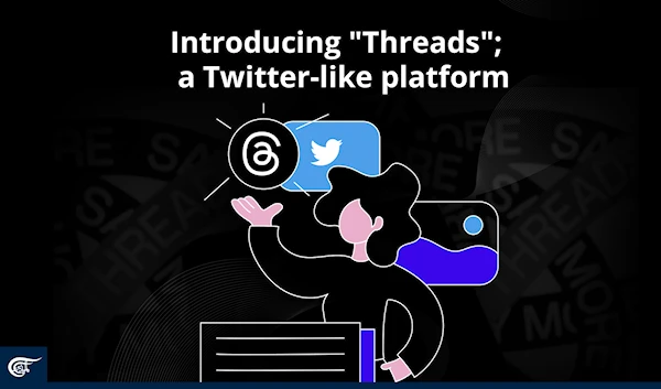 Introducing "Threads"; a Twitter-like platform