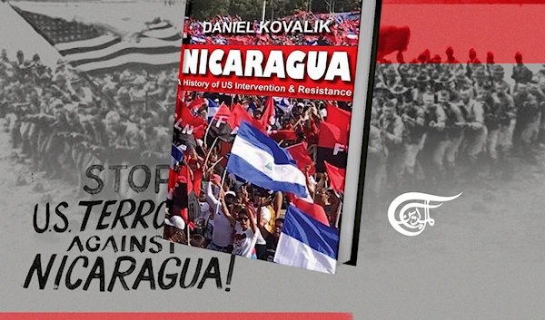 Book Review- Nicaragua: A History of US Intervention and Resistance