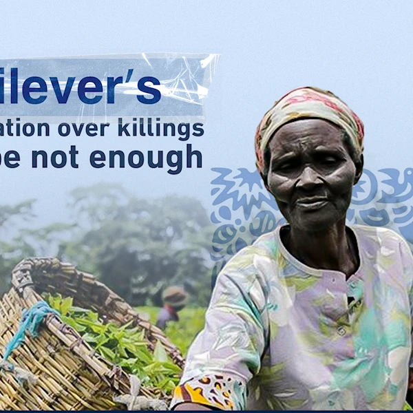 Unilever’s compensation over killings and rape not enough