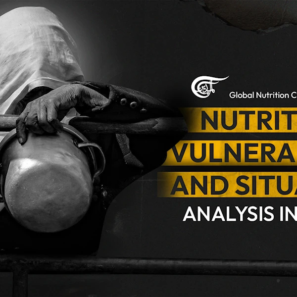 Nutrition vulnerability and situation analysis in Gaza