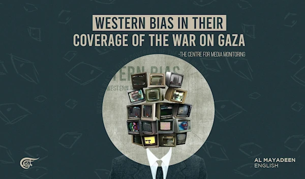 Western bias in their coverage of the war on Gaza