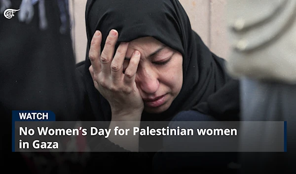 No Women’s Day for Palestinian women in Gaza