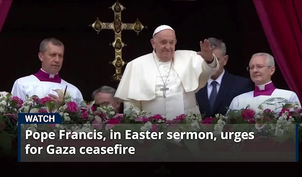 Pope Francis, in Easter sermon, urges for Gaza ceasefire