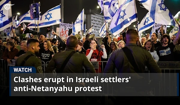 Clashes erupt in Israeli settlers' anti-Netanyahu protest