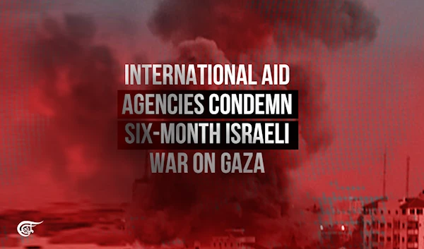 International aid agencies condemn six-month Israeli war on Gaza