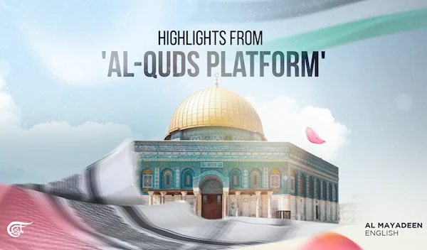 Highlights from 'Al-Quds Platform'