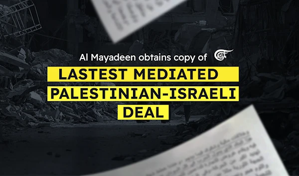 Al Mayadeen obtains copy of lastest mediated Palestinian-Israeli deal