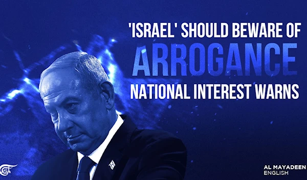 'Israel' should beware of arrogance, National Interest warns