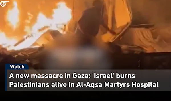 A new massacre in Gaza: 'Israel' burns Palestinians alive in Al-Aqsa Martyrs Hospital