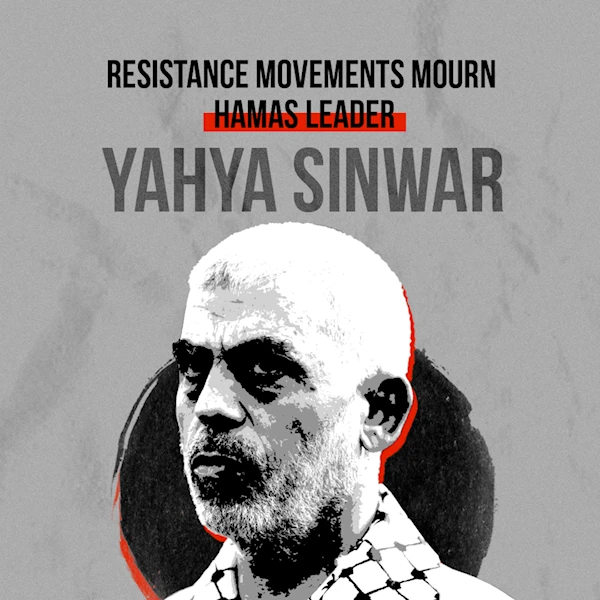 Resistance movements mourn Hamas leader Yahya Sinwar