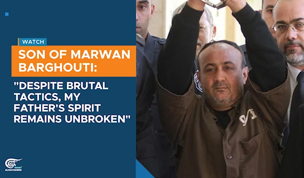 Son of Marwan Barghouti: "Despite brutal tactics, my father's spirit remains unbroken