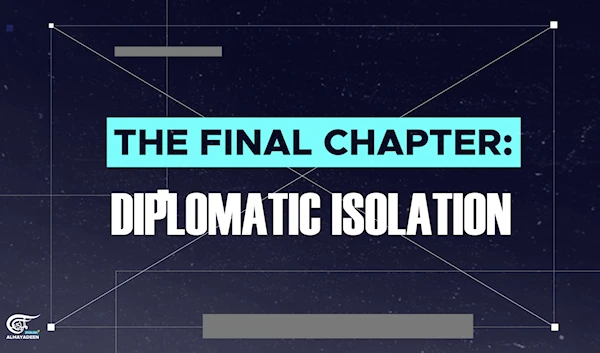 The final chapter: Diplomatic Isolation