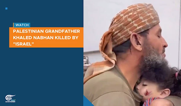 Palestinian grandfather Khaled Nabhan killed by "Israel"