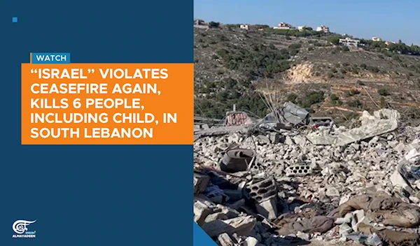 “Israel” violates ceasefire again, kills 6 people, including child, in South Lebanon