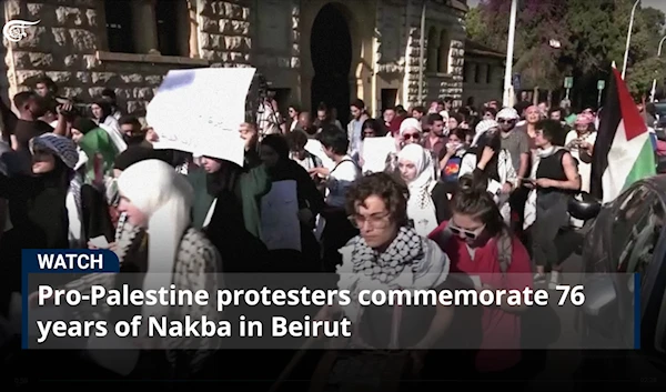 Pro-Palestine protesters commemorate 76 years of Nakba in Beirut