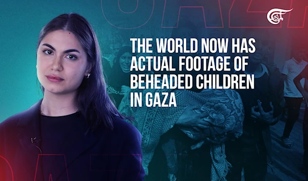 The world now has actual footage of beheaded children in Gaza