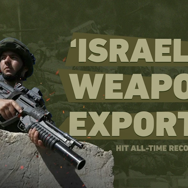 ‘Israel’s’ weapon exports hit all-time record last year