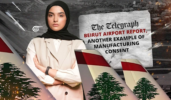 The Telegraph Beirut airport report, another example of manufacturing consent