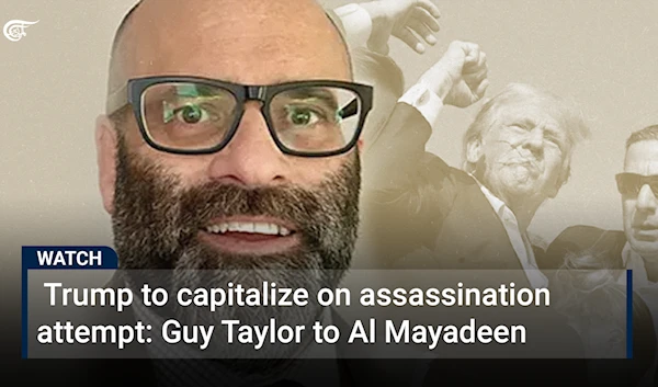 Trump to capitalize on assassination attempt: Guy Taylor to Al Mayadeen