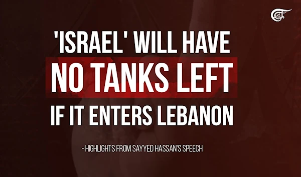 'Israel' will have no tanks left if it enters Lebanon: Highlights from Sayyed Hassan's speech