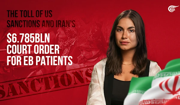 The toll of US sanctions and Iran's $6.785bln court order for EB patients