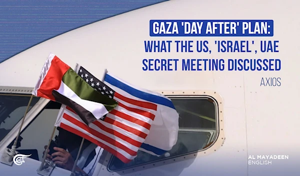 Gaza 'day after' plan: What the US, 'Israel', UAE secret meeting discussed