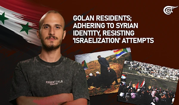 Golan residents; adhering to Syrian identity, resisting 'Israelization' attempts