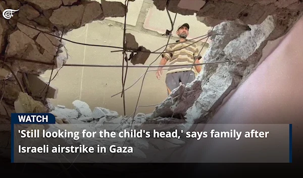 'Still looking for the child's head,' says family after Israeli airstrike in Gaza